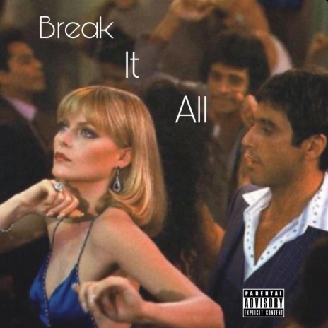 break it all | Boomplay Music