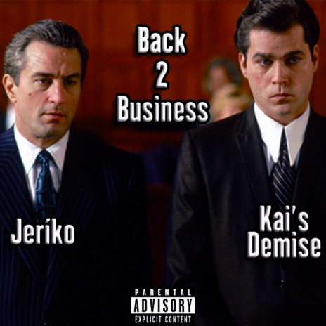 Back 2 Business ft. Kai's Demise | Boomplay Music