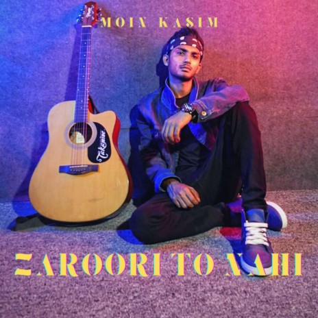 Zaroori To Nahi | Boomplay Music
