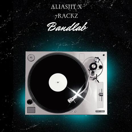 BandLab ft. AliasJit | Boomplay Music