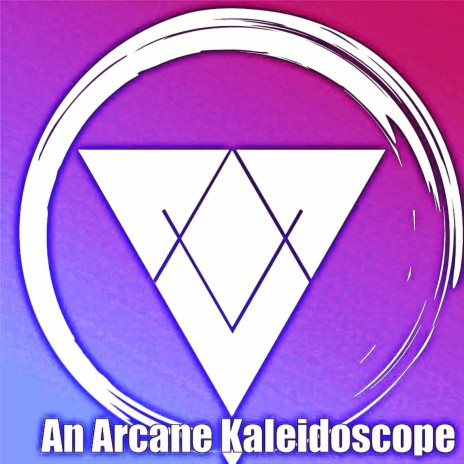 An Arcane Kaleidoscope | Boomplay Music