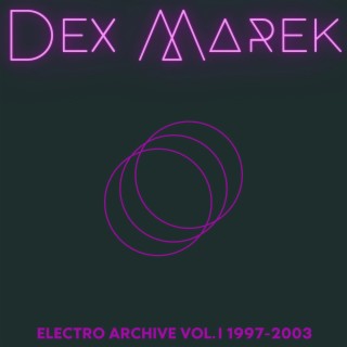 Electro Archive Vol.I 1997-2003