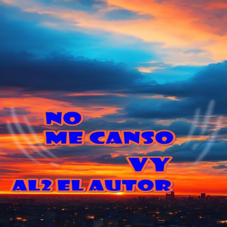 No me canso | Boomplay Music