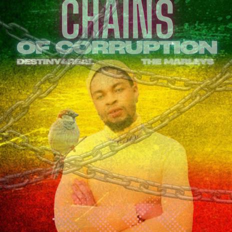 Chains of corruption (Reggae) | Boomplay Music