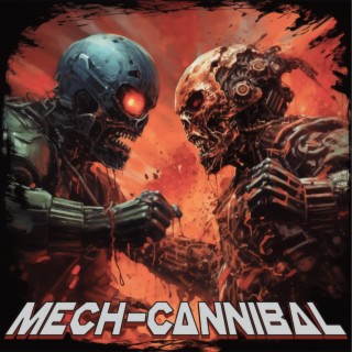 Mech-Cannibal