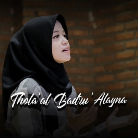 Thola'al Badru' Alayna | Boomplay Music