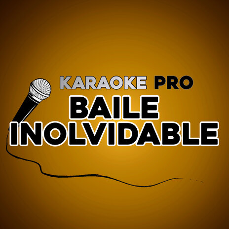 Baile Inolvidable | Boomplay Music