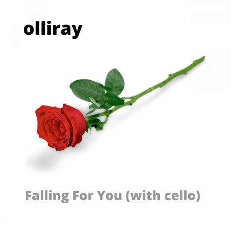 Falling for You (With Cello) | Boomplay Music
