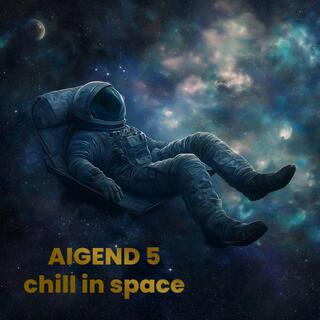 Chill in Space