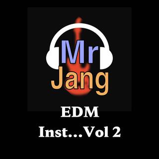 Mr.Jang EDM Inst...Vol 2