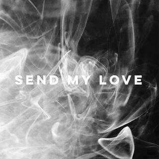 Send My Love