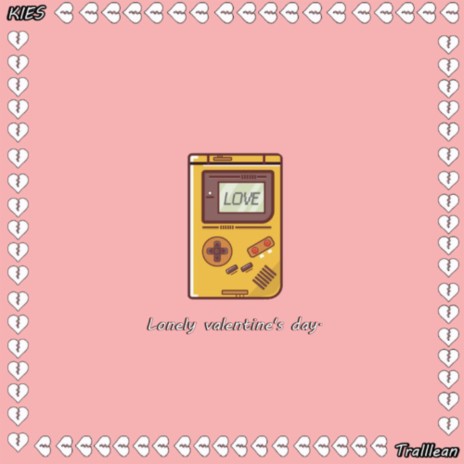 Lonely Valentine day | Boomplay Music
