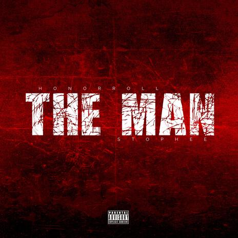 THE MAN ft. Stophee | Boomplay Music