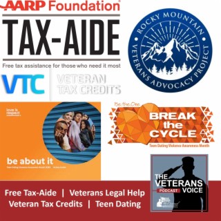 FREE Tax Prep, Get Legal Help, Veteran Hiring Tax Credits, Teen Dating Dangers