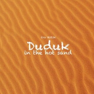 Duduk in the hot sand