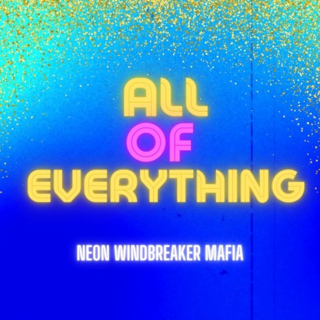 All of Everything ft. Nila Kay | Boomplay Music