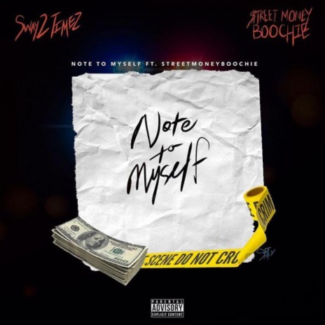 Note to Myself ft. Street Money Boochie | Boomplay Music