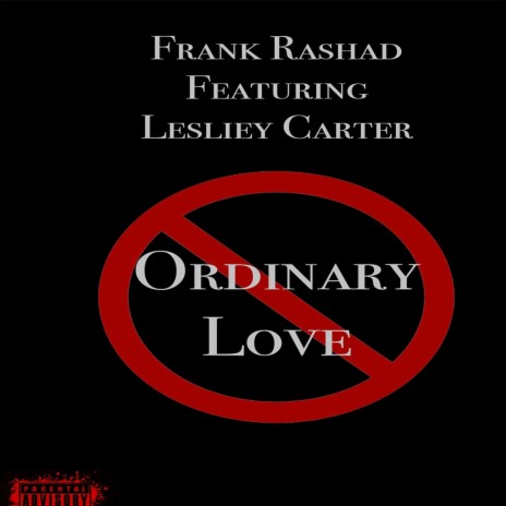Ordinary Love ft. Lesliey Carter | Boomplay Music