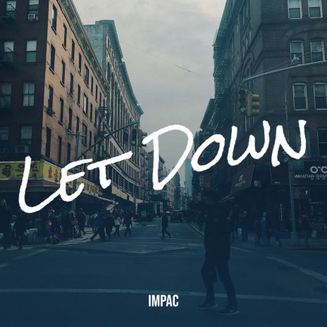 Let Down | Boomplay Music