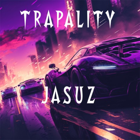Trapality | Boomplay Music