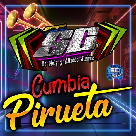 Cumbia Pirueta | Boomplay Music