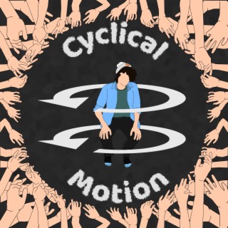 Cyclical Motion