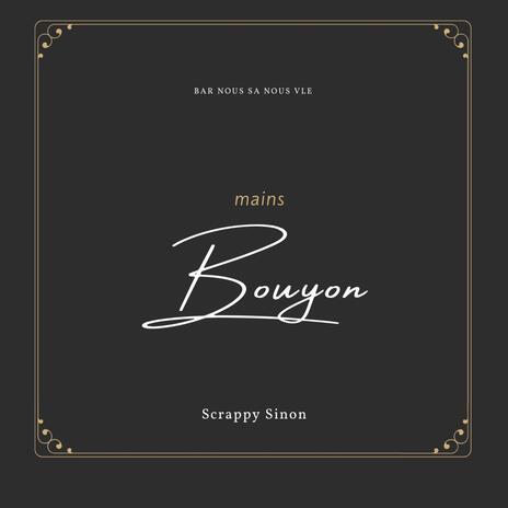 Bouyon | Boomplay Music