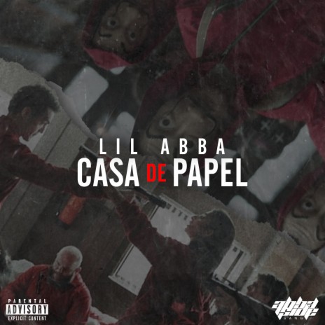 Casa de papel ft. Lil Abba | Boomplay Music