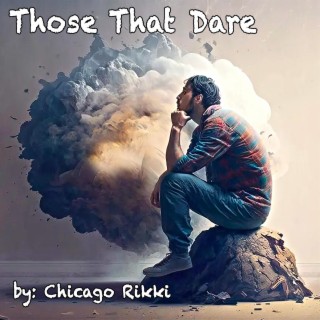 Those That Dare (MA) [Dedicated to Lucas]