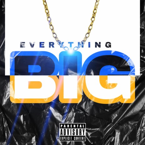 Everything Big ft. LaMont Martian & Joany Rox