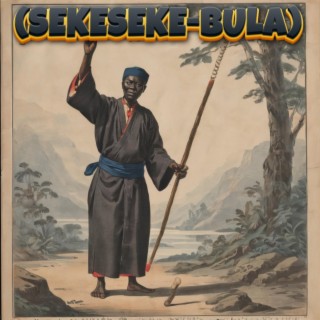 SEKESEKE-BULA