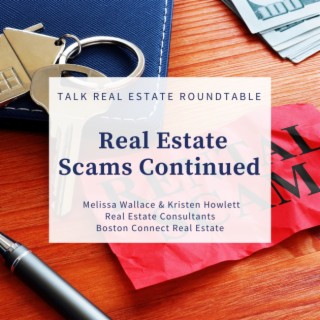 Real Estate Scams Continued