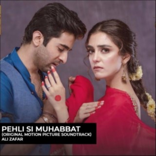 Pehli Si Muhabbat (Original Motion Picture Soundtrack)