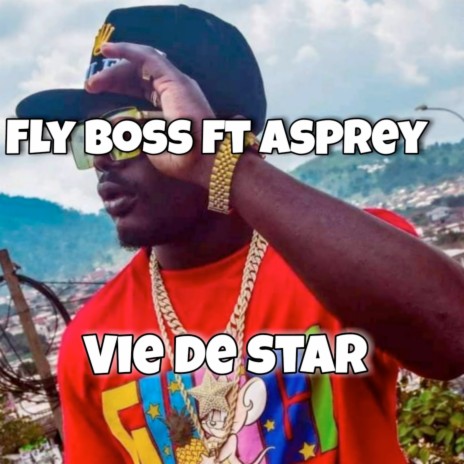 Vie de Star ft. Asprey | Boomplay Music
