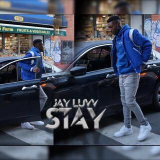 Stay