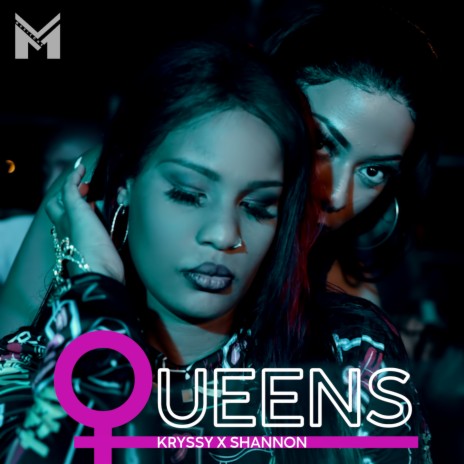 Queens ft. Shannon | Boomplay Music