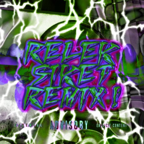 RELEK SIKET ! (REMIX) ft. MEX.Jr | Boomplay Music