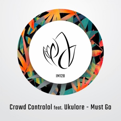 Must Go (Original Mix) ft. Ukulore
