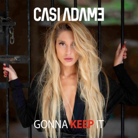 Gonna Keep It | Boomplay Music