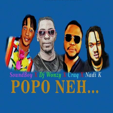 Popo Neh… | Boomplay Music