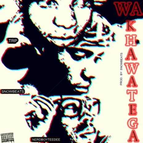 Wa Khawatega ft. SnowBeats & TRP