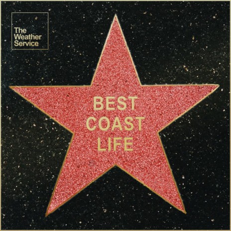 BEST COAST LIFE | Boomplay Music