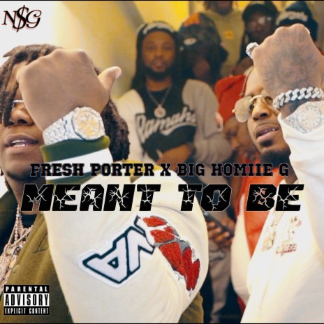 Meant to Be ft. Big Homiie G | Boomplay Music