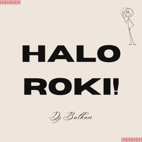 HALO ROKI! | Boomplay Music
