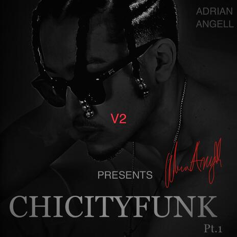 CHICITYFUNK PT1 | Boomplay Music