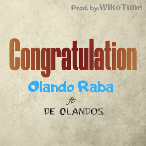 Congratulation ft. De Olandos