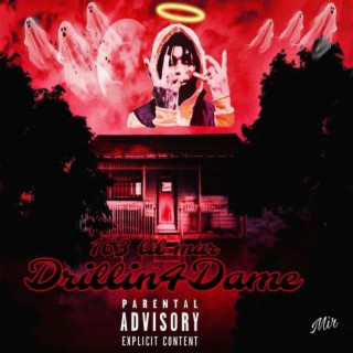 Drillin4Dame - EP