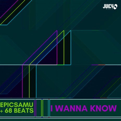 I Wanna Know (Original Mix) ft. 68 Beats