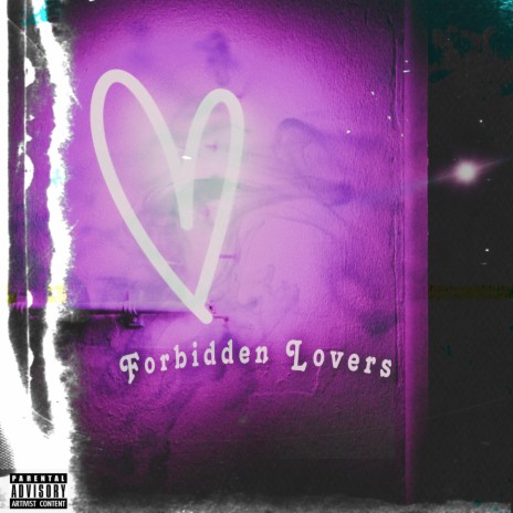 Forbidden Lovers | Boomplay Music