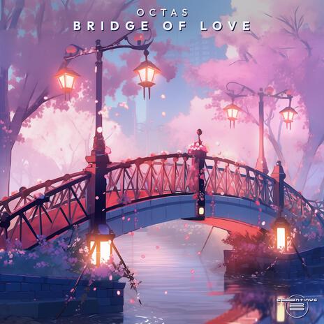 Bridge of Love